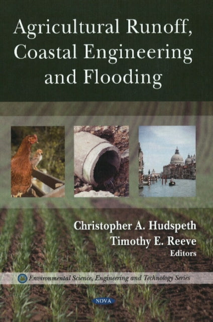 Book cover of: Agricultural Runoff, Coastal Engineering & Flooding. By: Christopher A. Hudspeth