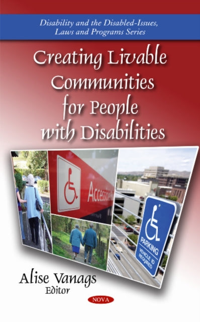 Book cover of: Creating Livable Communities for People with Disabilities. By: Alise Vanags