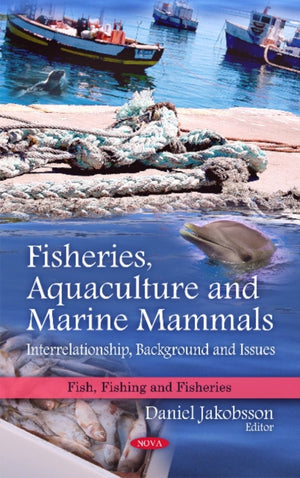 Fisheries, Aquaculture & Marine Mammals