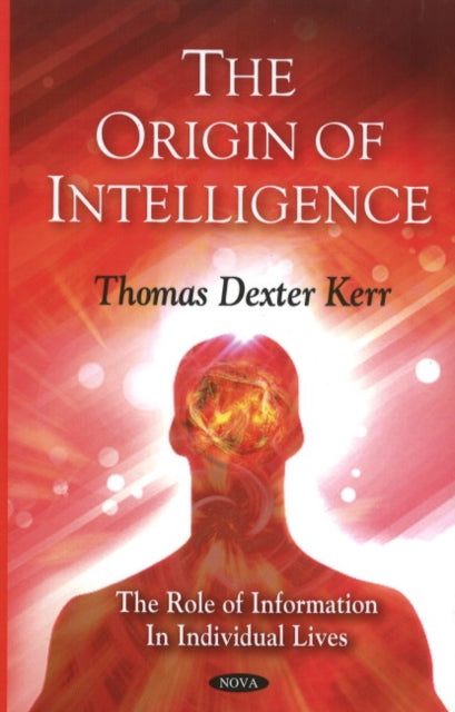 Book cover of: Origin of Intelligence. By: Thomas D. Kerr