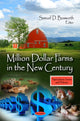 Book cover of: Million Dollar Farms in the New Century. By: Samuel D. Bosworth
