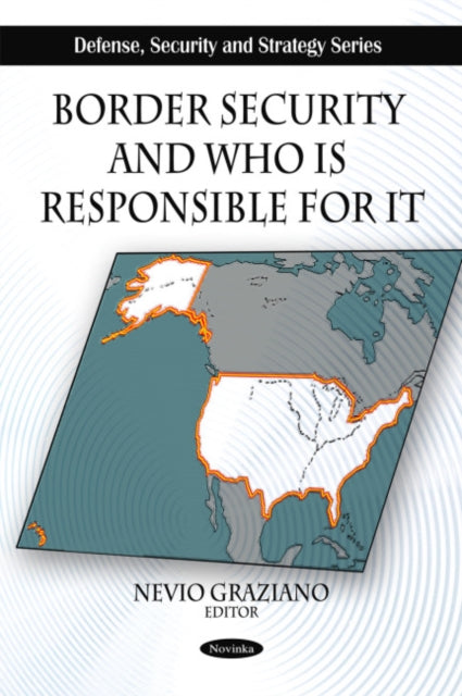 Book cover of: Border Security & Who is Responsible for it. By: Nevio Graziano