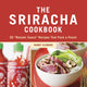 Book cover of: Sriracha Cookbook. By: Randy Clemens