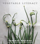 Book cover of: Vegetable Literacy