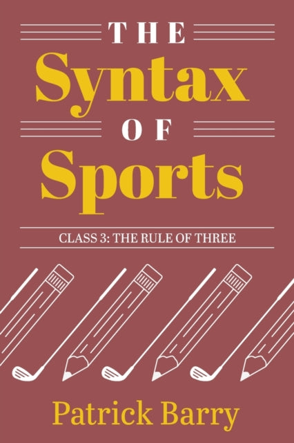 Book cover of: Syntax of Sports, Class 3. By: Patrick Barry