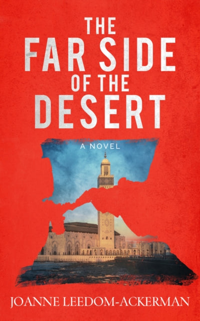 Book cover of: Far Side of the Desert. By: Joanne Leedom-Ackerman