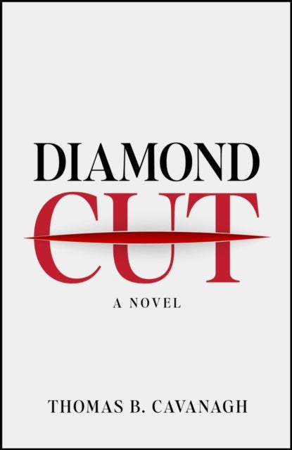 Book cover of: Diamond Cut. By: Thomas B. Cavanagh