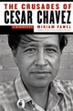 Book cover of: Crusades of Cesar Chavez. By: Miriam Pawel