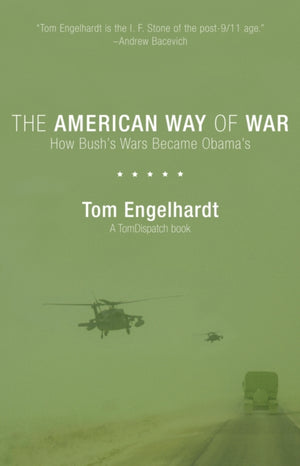 The American Way Of War