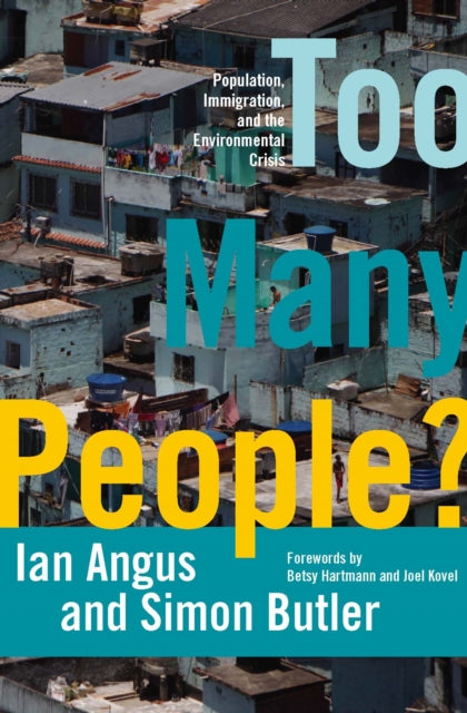 Book cover of: Too Many People?. By: Ian Angus