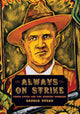 Book cover of: Always On Strike. By: Arnold Stead