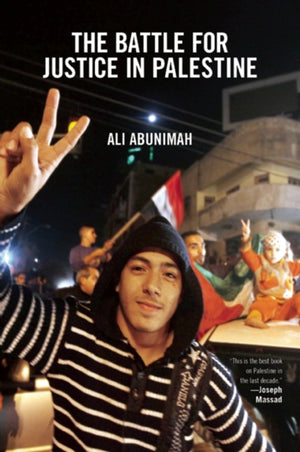 The Battle For Justice In Palestine