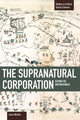 Book cover of: Supranational Corporation, The: Beyond The Multinationals. By: Laura Westra
