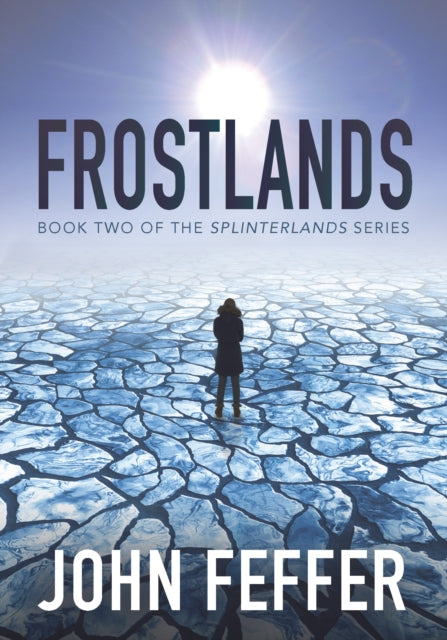Book cover of: Frostlands. By: John Feffer