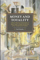 Book cover of: Money And Totality. By: Fred Moseley
