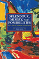 Book cover of: Splendour, Misery, and Possibilities. By: Darko Suvin