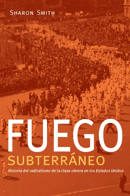 Book cover of: Fuego subterrneo. By: Sharon Smith