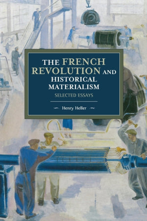 The French Revolution And Historical Materialism