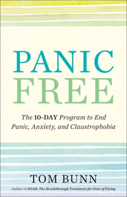 Book cover of: Panic Free. By: Tom Bunn