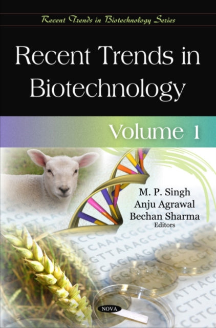 Book cover of: Recent Trends in Biotechnology. By: Singh, M. P. Ph. D.