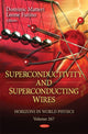 Book cover of: Superconductivity & Superconducting Wires. By: Dominic Matteri