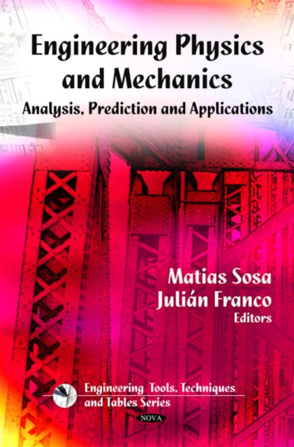 Book cover of: Engineering Physics & Mechanics. By: Matias Sosa