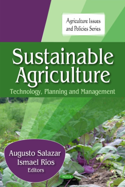 Book cover of: Sustainable Agriculture. By: Augusto Salazar