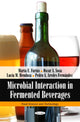Book cover of: Microbial Interaction in Fermented Beverages