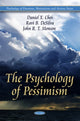 Book cover of: Psychology of Pessimism. By: Daniel X. Choi