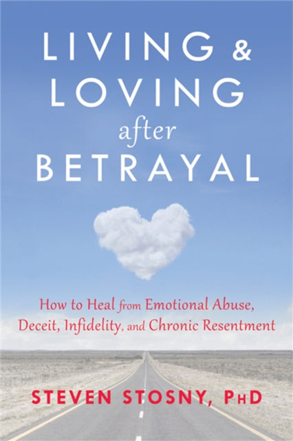 Book cover of: Living and Loving after Betrayal