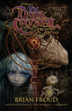 Book cover of: Jim Henson's The Dark Crystal: Creation Myths Vol. 3. By: Matthew Dow Smith