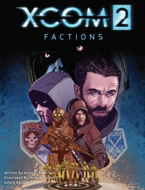 Book cover of: Xcom 2. By: Kevin J. Anderson