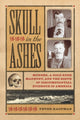 Book cover of: Skull in the Ashes. By: Peter Kaufman