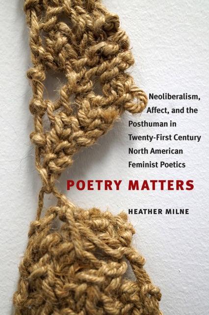 Book cover of: Poetry Matters. By: Heather Milne