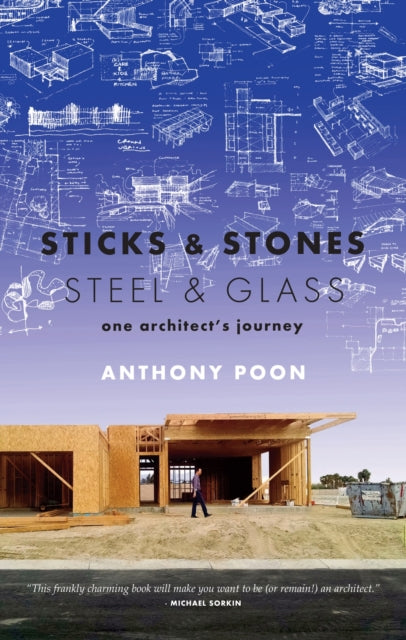 Book cover of: Sticks & Stones / Steel & Glass. By: Anthony Poon