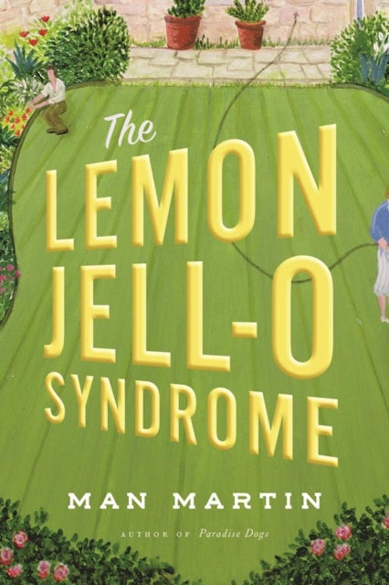 Book cover of: Lemon Jell-O Syndrome. By: Man Martin