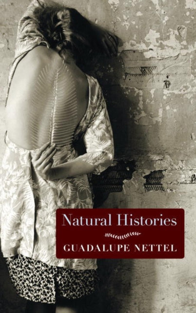 Book cover of: Natural Histories. By: Guadalupe Nettel