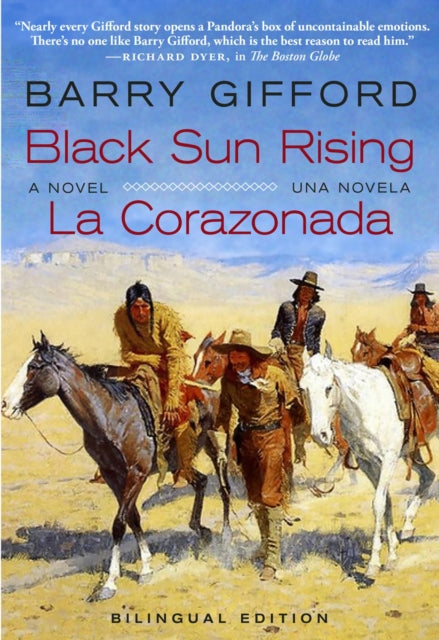 Black Sun Rising / La Corazonada, A Novel / Una Novela 9781609809980 Barry Gifford