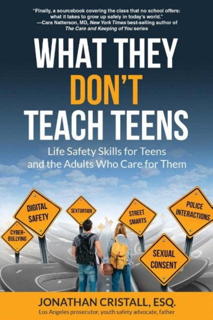Book cover of: What They Don't Teach Teens. By: Jonathan Cristall
