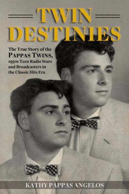 Book cover of: Twin Destinies. By: Kathy Pappas Angelos