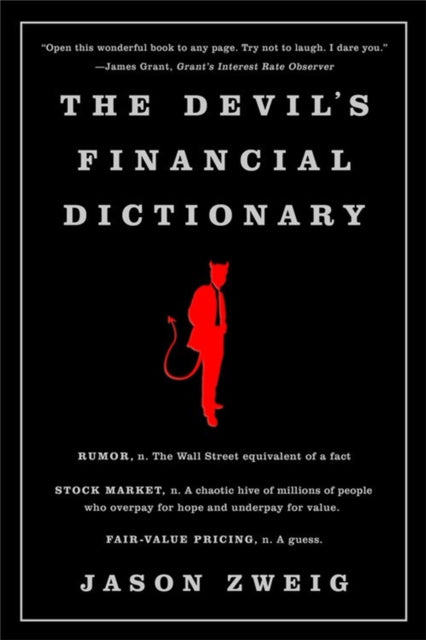 Book cover of: Devil's Financial Dictionary. By: Jason Zweig