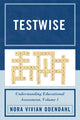 Book cover of: Testwise. By: Nora Vivian Odendahl
