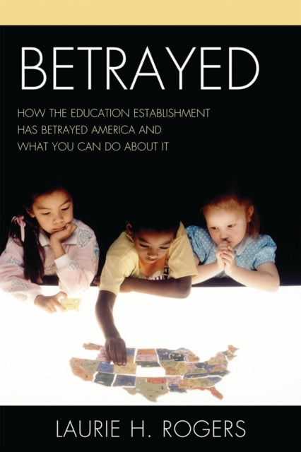 Book cover of: Betrayed. By: Laurie H. Rogers