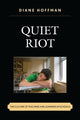 Book cover of: Quiet Riot. By: Diane Hoffman