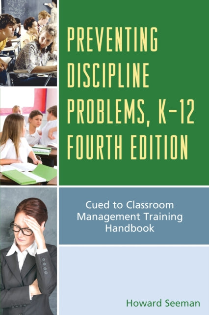 Book cover of: Preventing Discipline Problems, K-12. By: Howard Seeman