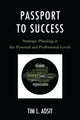 Book cover of: Passport to Success. By: Tim L. Adsit