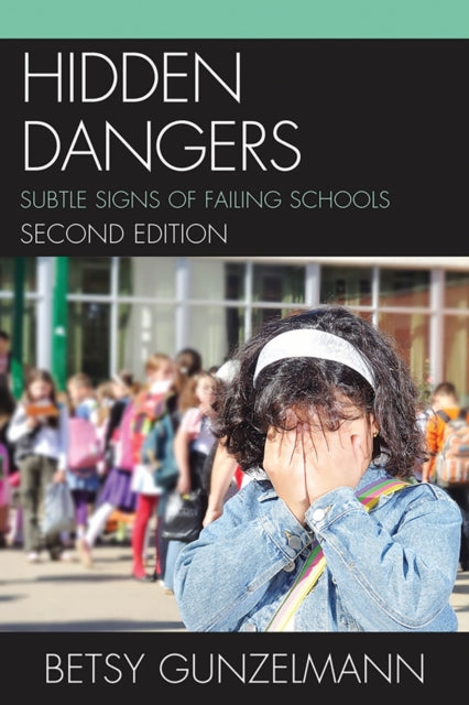 Book cover of: Hidden Dangers. By: Betsy Gunzelmann
