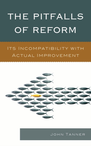Pitfalls of Reform