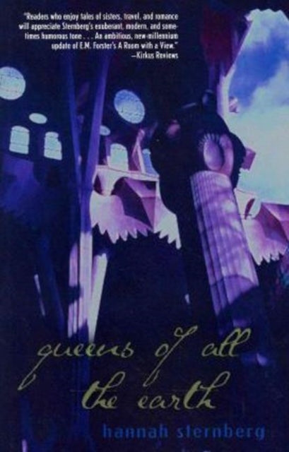 Book cover of: Queens of All the Earth. By: Hannah Sternberg