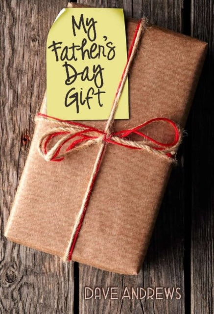 Book cover of: My Fathers Day Gift. By: David Andrews